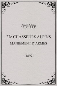 27ème chasseurs alpins : maniement d’armes (1897)