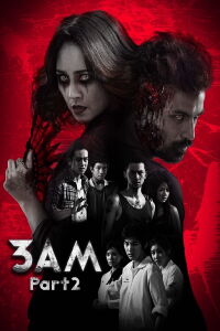 3 A.M.: Parte 2 (2014)