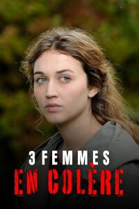 3 femmes en colère (2013)