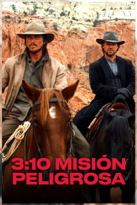 3:10 Misión peligrosa (2007)