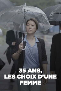 35 ans, les choix d'une femme (2022)
