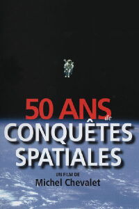 50 years of space exploration (2007)