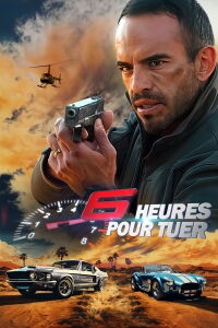 6 heures pour tuer (2025)