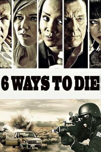 6 Maneras de morir (2015)