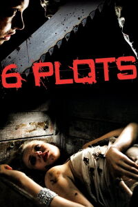 6 Plots (2011)