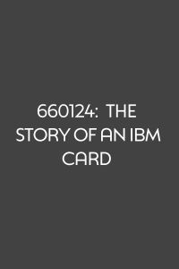 660124: The Story of an IBM Card (1961)