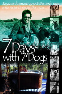 7 Days with 7 Dogs (2007)