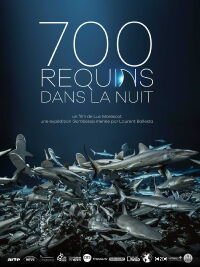 700 requins dans la nuit (2018)