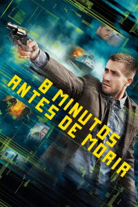 8 Minutos antes de morir (2011)