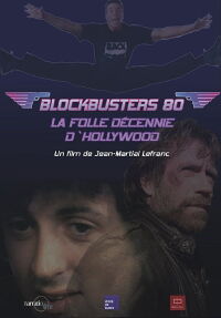 80’s Blockbusters: When Hollywood Played Tough (2017)