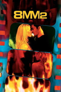 8mm 2: Perversiones fatales (2005)