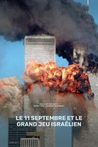 9/11 and the Great Israelian Scheme (2021)