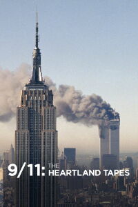 9/11: The Heartland Tapes (2013)