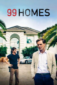 99 Homes (2015)