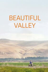 A Beautiful Valley (2011)
