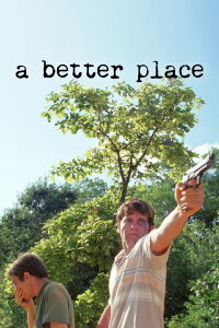 A Better Place (1997)