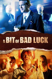 A Bit of Bad Luck (2014)