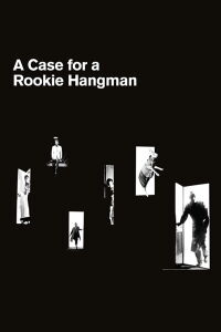 A Case for a Rookie Hangman (1970)