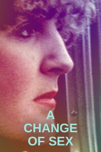 A Change of Sex (1979)