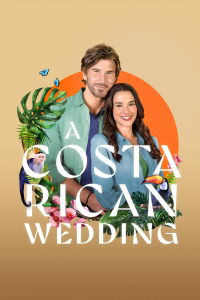 A Costa Rican Wedding (2025)