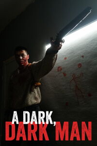 A Dark, Dark Man (2020)