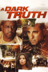 A Dark Truth (2012)