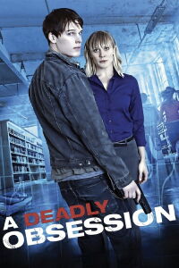 A Deadly Obsession (2012)