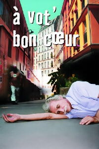 À vot' bon cœur (2005)