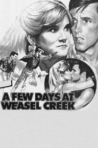 A Few Days at Weasel Creek (1981)