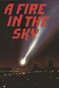 A Fire in the Sky (1978)