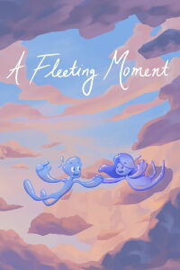 A Fleeting Moment (2022)