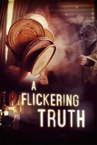 A Flickering Truth (2016)