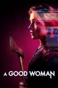 A Good Woman Is Hard to Find (2019)