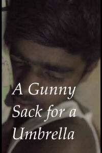 A Gunny Sack for an Umbrella (2017)