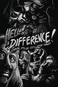 A Hell of a Difference (2024)