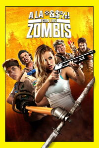 A La Mierda Con Los Zombis (2015)