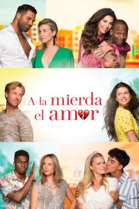 A la mierda el amor (2019)