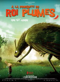 À la poursuite du Roi Plumes (2014)