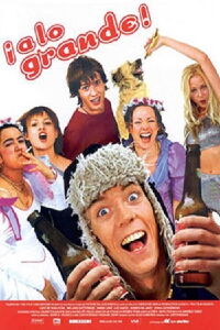 A lo Grande (2001)
