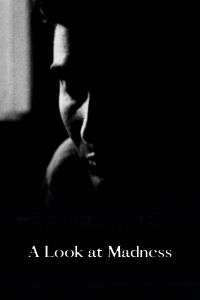 A Look at Madness (1962)
