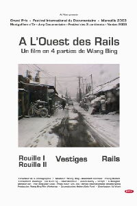 À l'ouest des rails (2004)