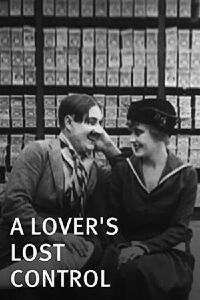 A Lover's Lost Control (1915)