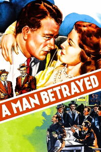 A Man Betrayed (1941)