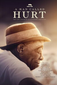 A Man Called Hurt: The Life and Music of Mississippi John Hurt (2024)