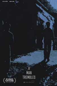 A Man Trembles (2021)