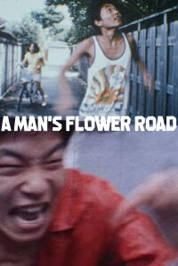 A Man's Flower Road (1987)