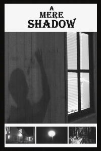 A Mere Shadow (2022)