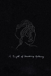 A Night of Knowing Nothing (2022)