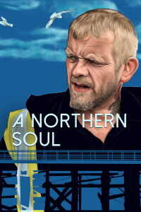 A Northern Soul (2018)