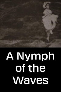 A Nymph of the Waves (1900)
